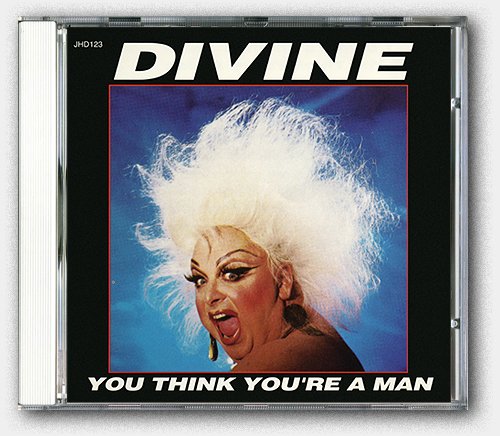 Divine - You Think You're A Man (1992) lossless