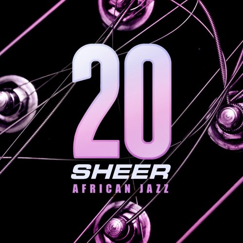 20 Years Sheer African Jazz (2014)