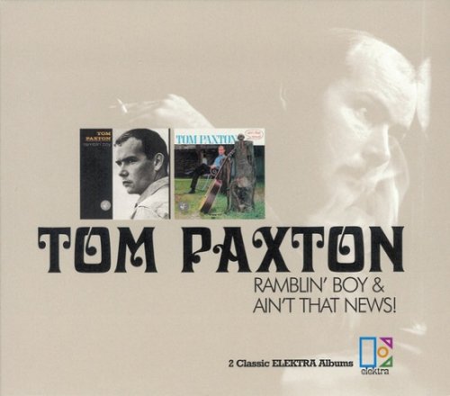 Tom Paxton - Ramblin' Boy & Ain't That News (Remastered) (1964-65/2001)