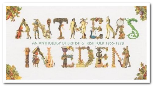 VA - Anthems In Eden - An Anthology Of British & Irish Folk 1955-1978 [4CD Box Set] (2006)