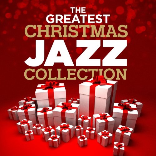 The Greatest Christmas Jazz Collection (2014)