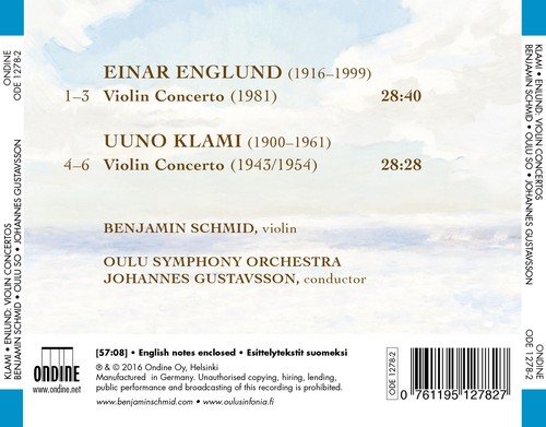 Benjamin Schmid, Oulu Symphony Orchestra, Johannes Gustavsson - Uuno Klami, Einar Englund: Violin Concertos (2016) CD-Rip