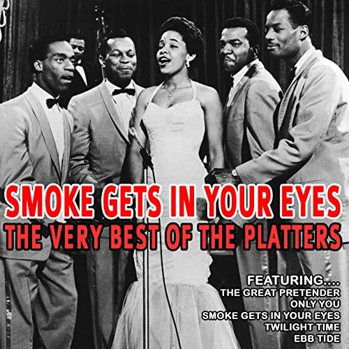The Platters - Smoke Gets in Your Eyes - The Very Best of The Platters (2019)