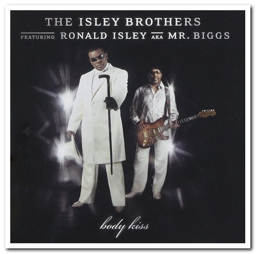 The Isley Brothers - Body Kiss (2003)