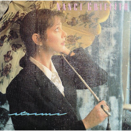 Nanci Griffith - Storms (1989)