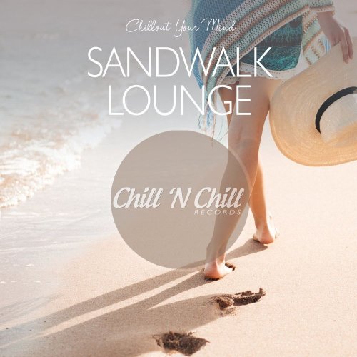 VA - Sandwalk Lounge: Chillout Your Mind (2020)