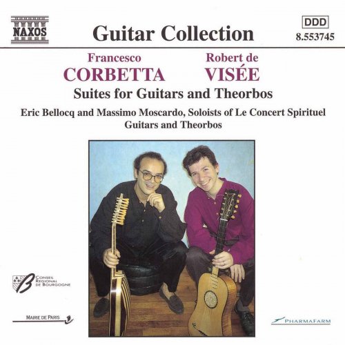 Eric Bellocq, Massimo Moscardo - Corbetta & Visée: Suites for guitars and theorbos (1999)