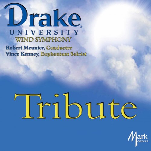 Drake University Wind Symphony - Tribute (2020)