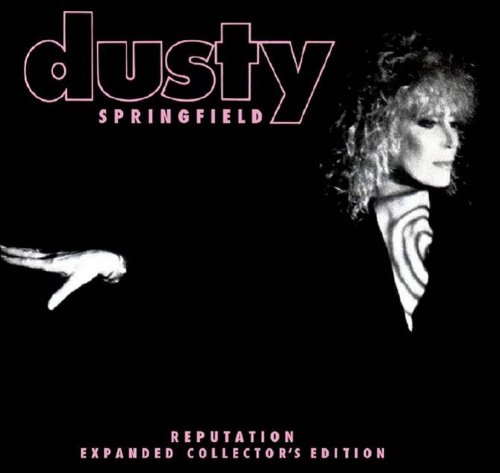 Dusty Springfield - Reputation (1990) [2016 Expanded Collector’s Edition]