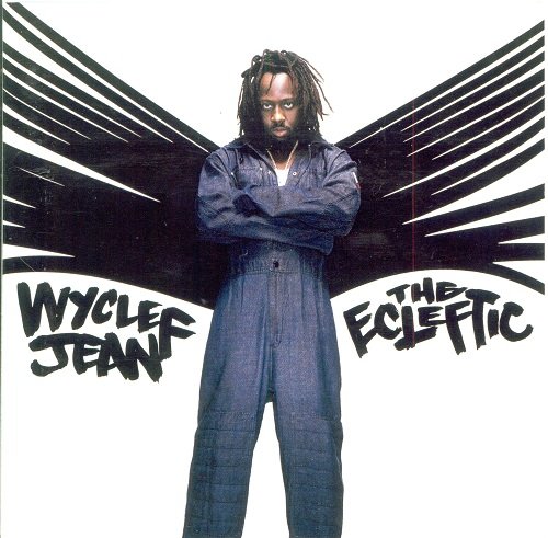 Wyclef Jean - The Ecleftic: 2 Sides II A Book (2000) CD-Rip