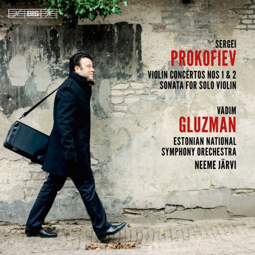 Vadim Gluzman, Estonian National Symphony Orchestra, Neeme Järvi - Prokofiev: Violin Concertos Nos. 1 & 2 & Sonata for Solo Violin (2016) [Hi-Res]