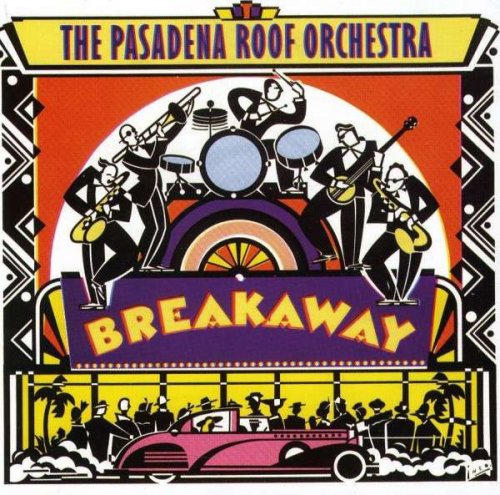 The Pasadena Roof Orchestra - Breakaway (1991) CD-Rip
