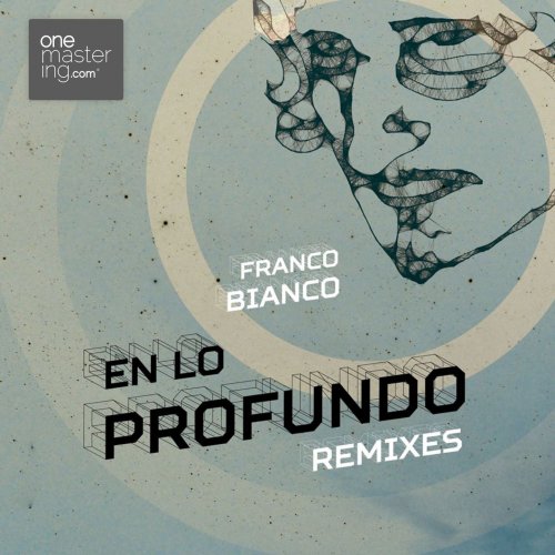 Franco Bianco - En Lo Profundo Remixes (2015)