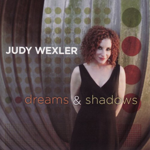 Judy Wexler - Dreams and Shadows (2008) Lossless