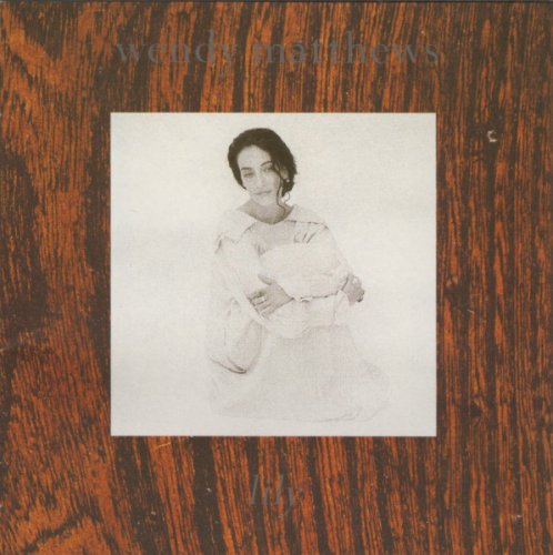 Wendy Matthews - Lily & The Witness Tree (1992/1994)