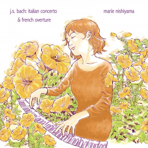 Marie Nishiyama - Bach: Italian Concerto & French Overture (2017) [Hi-Res]