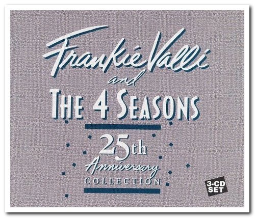 Frankie Valli & The 4 Seasons - 25th Anniversary Collection [3CD Box Set] (1988)