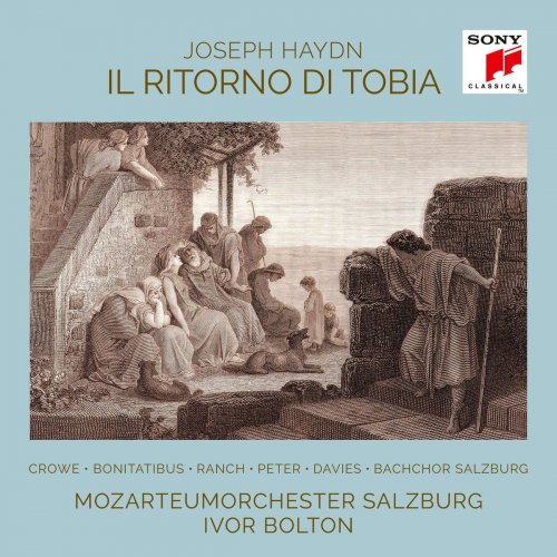 Ivor Bolton - Haydn: Il ritorno di Tobia (2020) [Hi-Res]