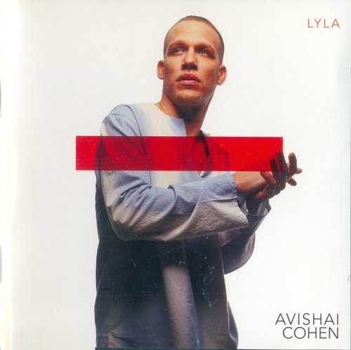 Avishai Cohen - Lyla (2003)