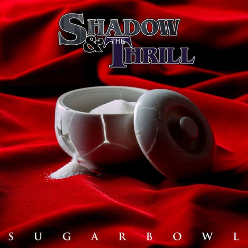 Shadow & The Thrill - Sugarbowl (2020) [Hi-Res]