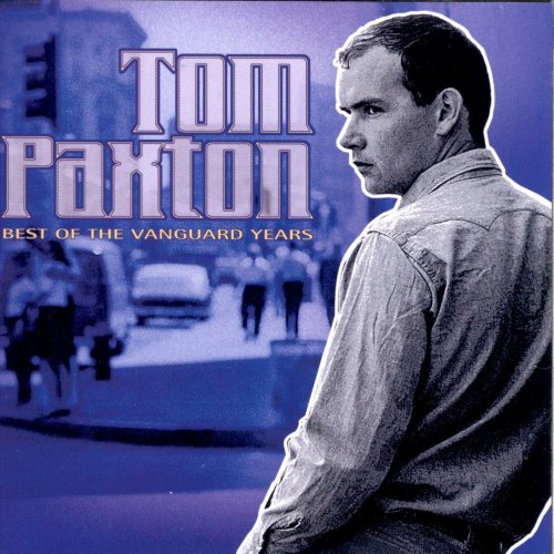 Tom Paxton - Best Of The Vanguard Years (2000)