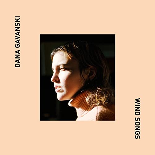 Dana Gavanski - Wind Songs (2020)