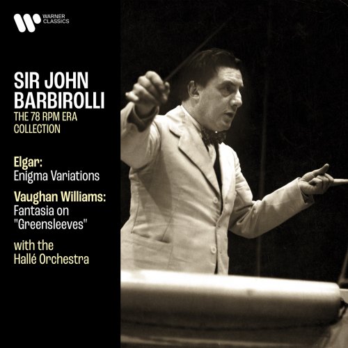 Hallé Orchestra & Sir John Barbirolli - Elgar: Enigma Variations, Op. 36 - Vaughan Williams: Fantasia on Greensleeves (Remastered) (2020) [Hi-Res]