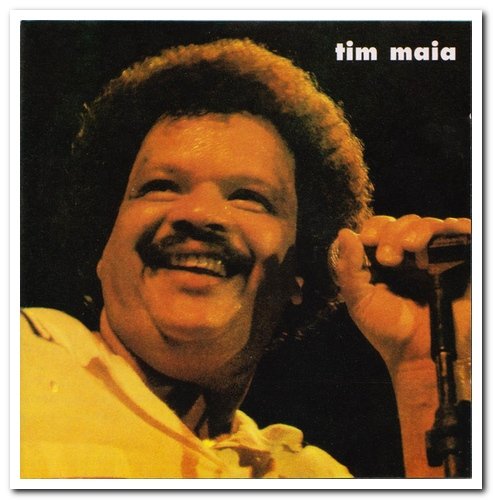 Tim Maia - Tim Maia (1980) [Remastered 2013]