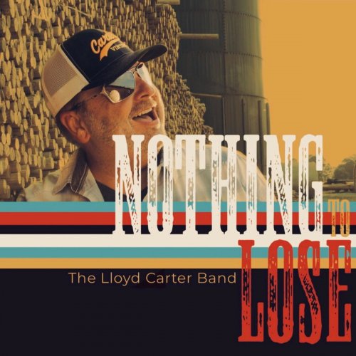 Lloyd Carter - Nothing to Lose (2020)