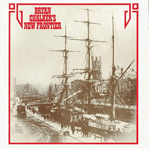 Bryan Chalker - Bryan Chalker's New Frontier (1972/2020)