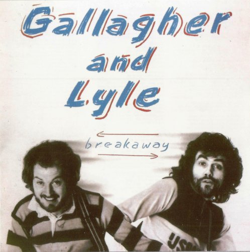 Gallagher and Lyle - Breakaway (2004)