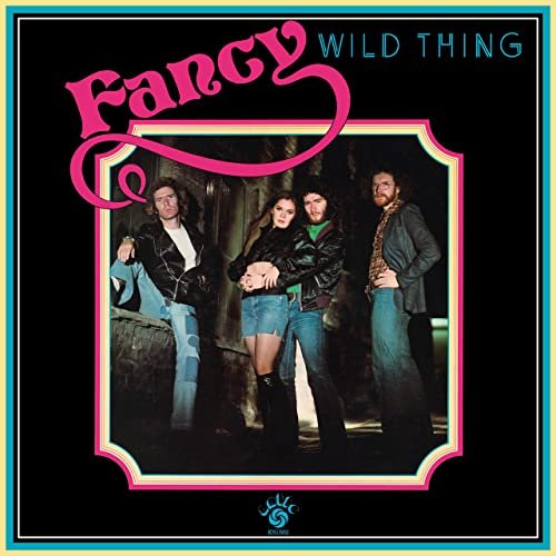 Fancy - Wild Thing (Expanded Edition) (1973/2020)