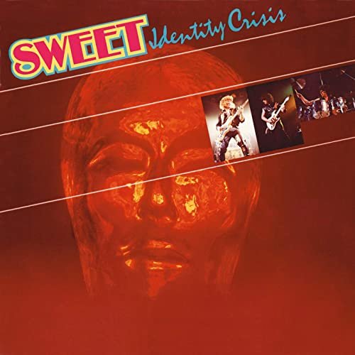 The Sweet - Identity Crisis (1982/2020)
