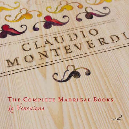 La Venexiana & Claudio Cavina - Monteverdi: The Complete Madrigal Books (2014)
