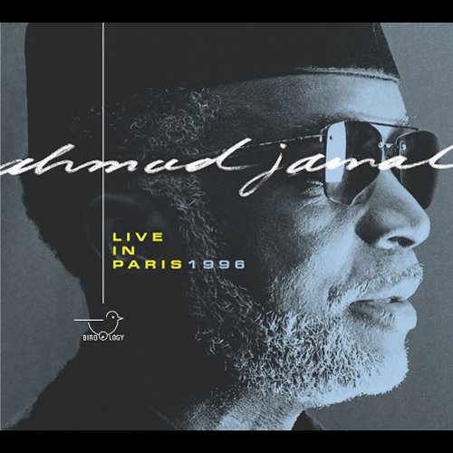 Ahmad Jamal - Live in Paris 1996 (2003)