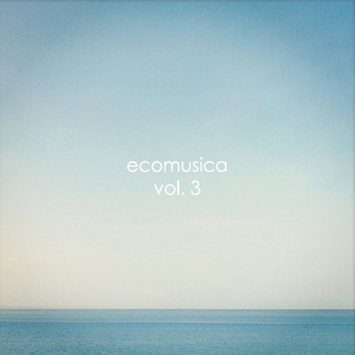 Raul Ramirez - Ecomusica, Vol. 3 (2014)