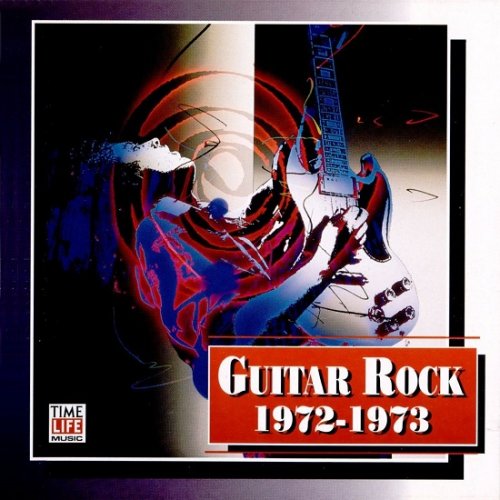VA - Time Life - Guitar Rock 1972-1973 (1994)