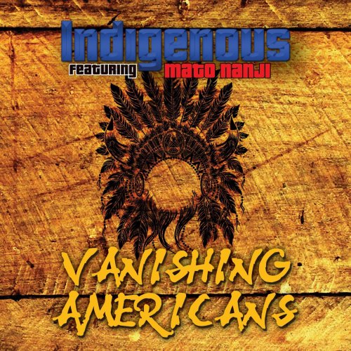 Indigenous - Vanishing Americans (2013)