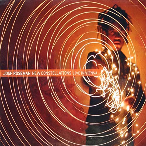 Josh Roseman - New Constellations (Live In Vienna) (2007)