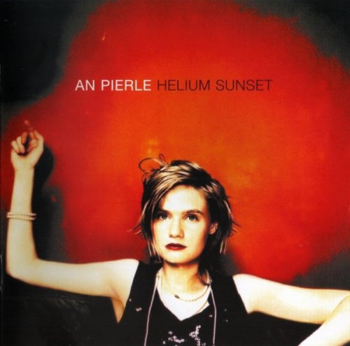 An Pierlé ‎– Helium Sunset (Reissue, 2xCD) (2004)