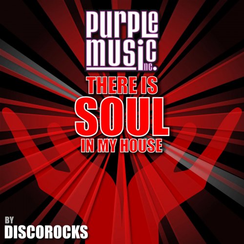There Is Soul in My House - Discorocks (2014)