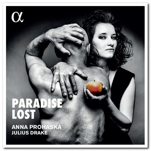 Anna Prohaska & Julius Drake - Paradise Lost (2020) [Hi-Res]