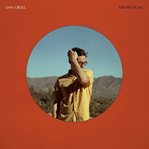Dan Croll - Grand Plan (2020)