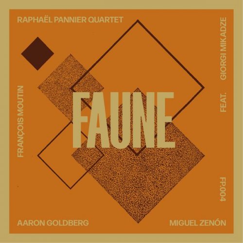 Raphaël Pannier Quartet - Faune (2020) [Hi-Res]