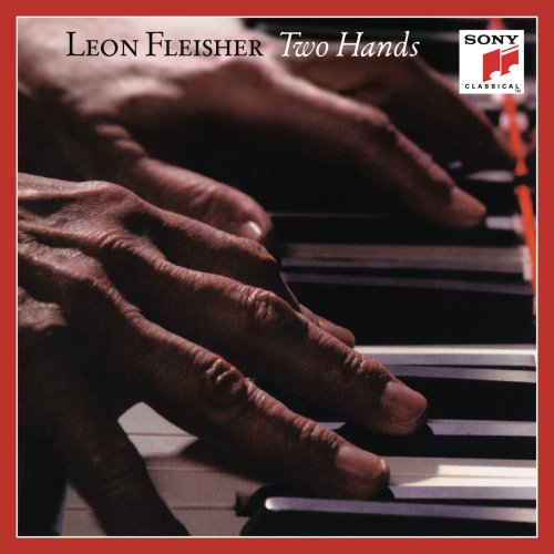 Leon Fleisher - Two Hands (2004)