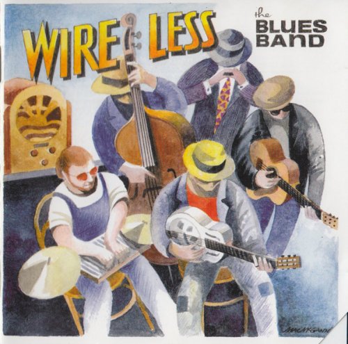 The Blues Band - Wire Less (Reissue) (2000)