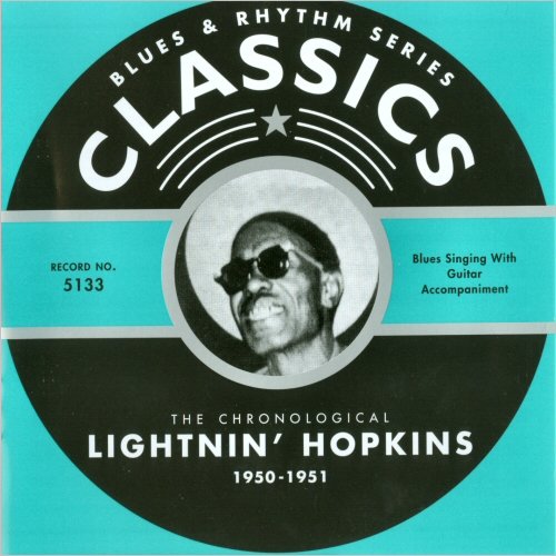 Lightnin' Hopkins - Blues & Rhythm Series 5133: The Chronological Lightnin' Hopkins 1950-1951 (2005)