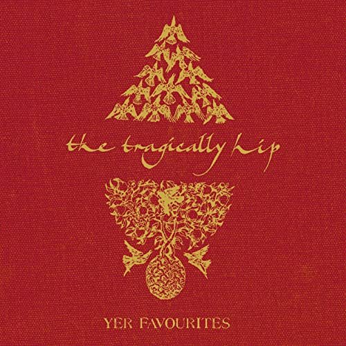 The Tragically Hip - Yer Favourites (2006/2020) Hi Res