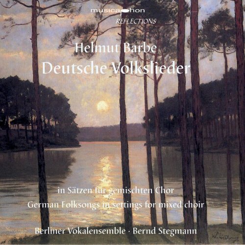 Berliner Vokalensemble - Deutsche Volkslieder (1995/2020)