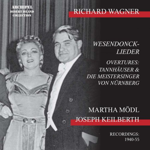 Martha Modl - Wesendonck Lieder; Overtures (2007/2020)